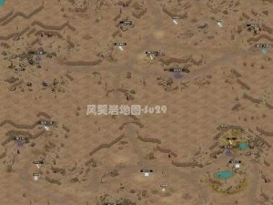 部落与弯刀最新版2022年全面地图资源一览表：详细解析游戏地图布局及资源分布